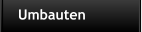 Umbauten